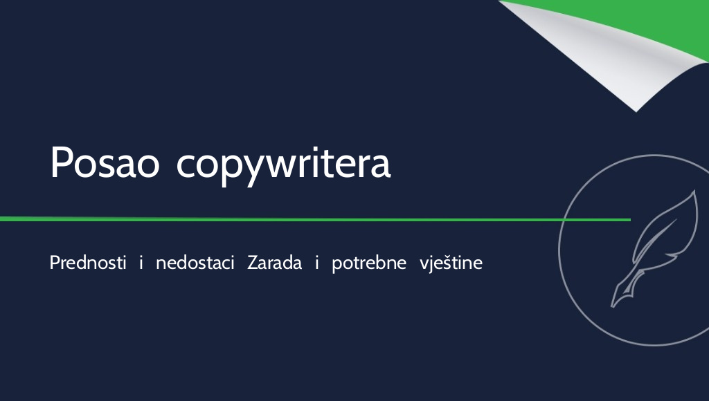 Isplati li se biti copywriter? Prednosti i nedostaci copywritinga
