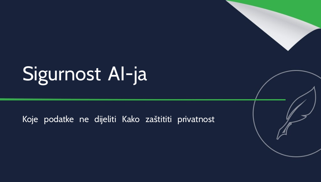 Sigurnost AI-ja: koje podatke ne smijete dijeliti s umjetnom inteligencijom?