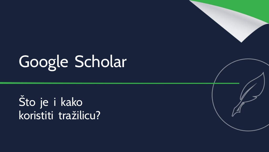 Google Scholar – što je i kako ga koristiti?