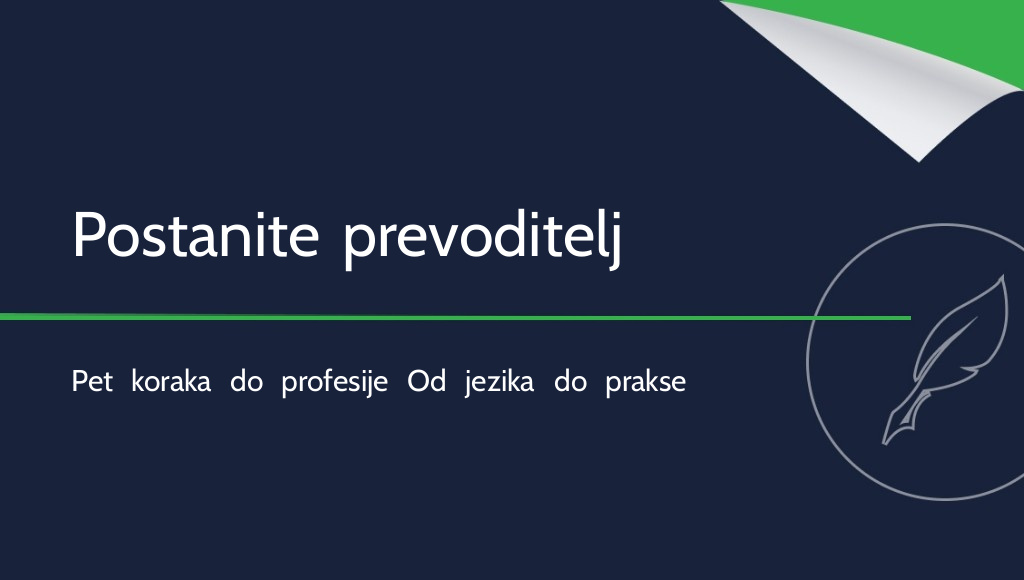 Kako postati prevoditelj? 5 koraka do profesionalnog rada